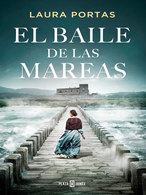 Title details for El baile de las mareas by Laura Portas - Available